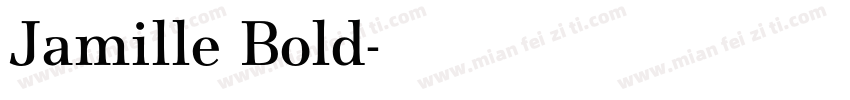 Jamille Bold字体转换